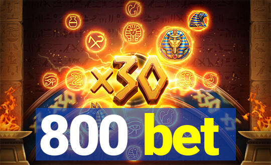 800 bet